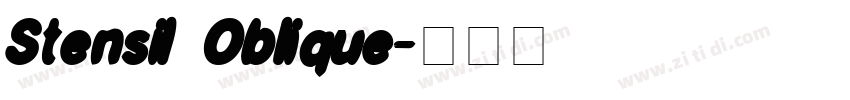 Stensil Oblique字体转换